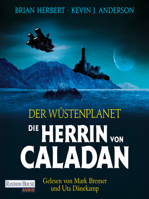cover image of Der Wüstenplanet – Die Herrin von Caladan